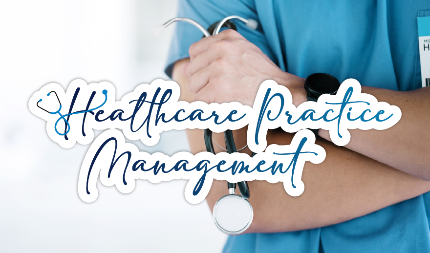 Healthcare Practice Management Courses
