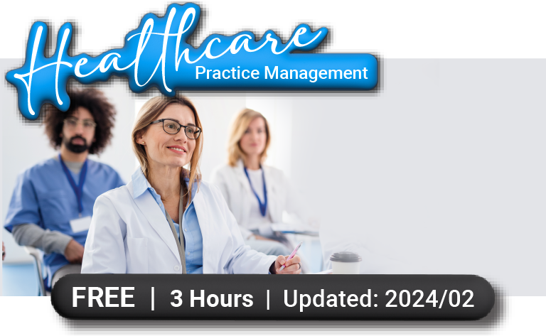 Introduction to Healthcare Practice Management (Version 202402)